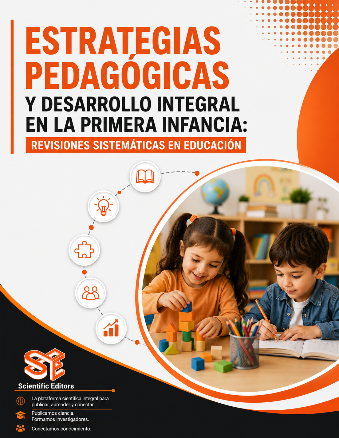 Estrategias pedagógicas y desarrollo integral en la primera infancia: revisiones sistemáticas en educación